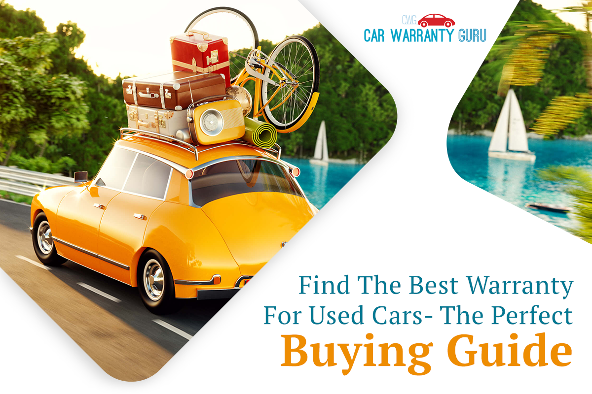 Find the Best Warranty for Used Cars | The Perfect Buying Guide